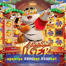 apostas 5500bet 5500bet